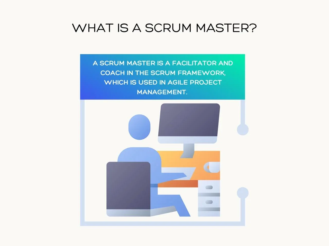 What is a Scrum Master
