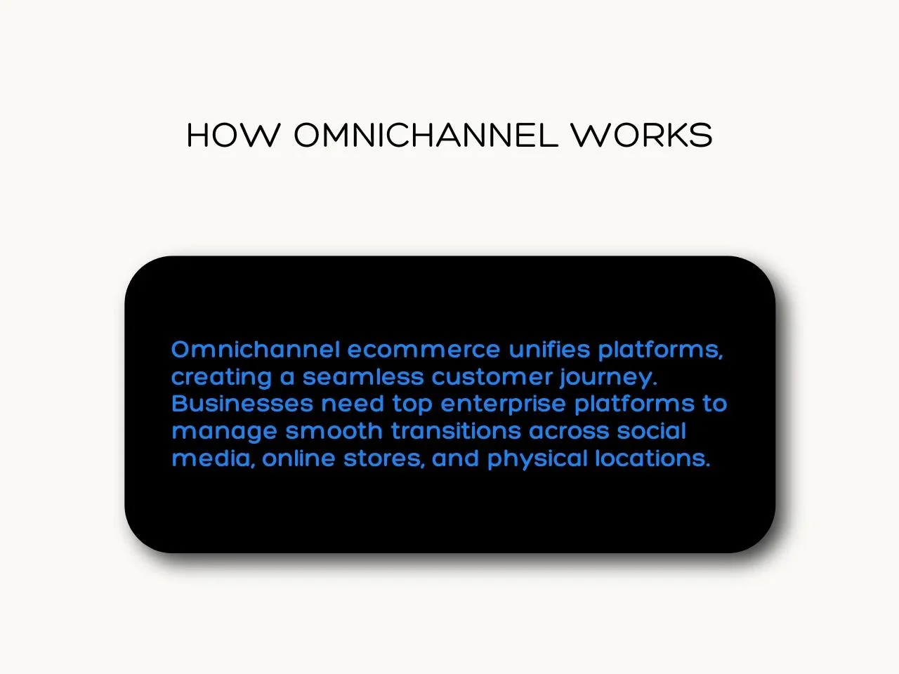 How Omnichannel Works