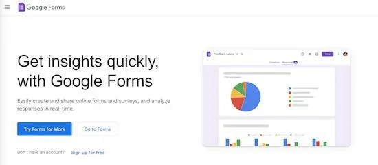 Google Forms - Best for being cost effective