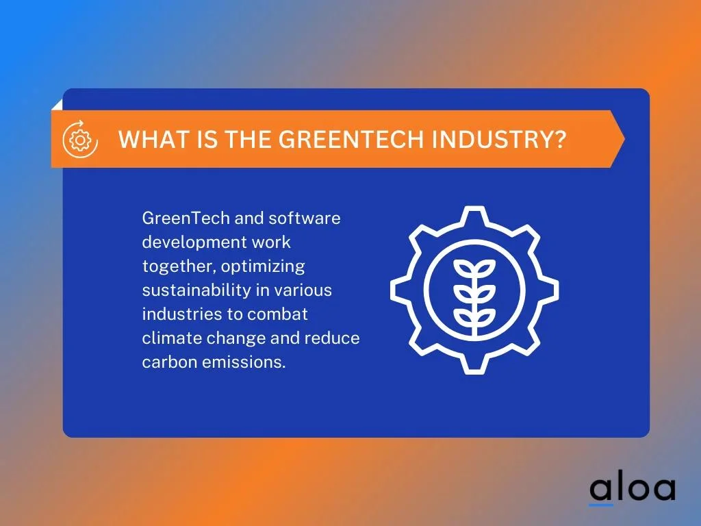 What is the GreenTech Industry