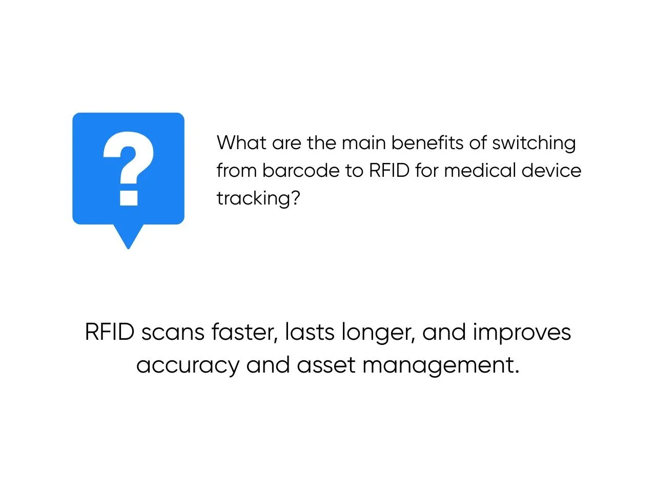 What Are the Main Benefits of Switching From Barcode to RFID for Medical Device Tracking