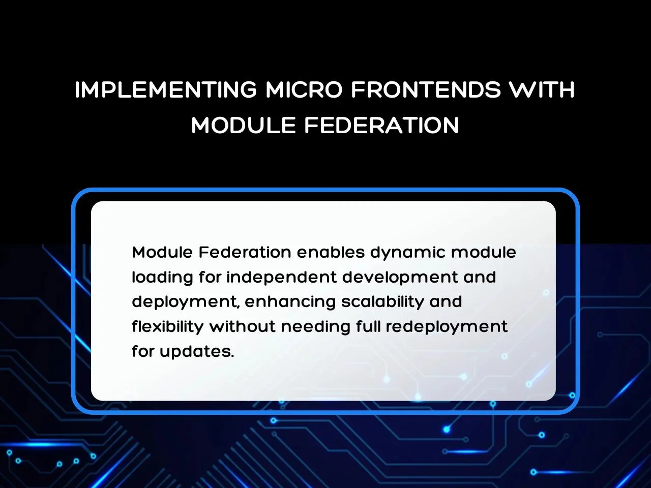Implementing Micro Frontends with Module Federation