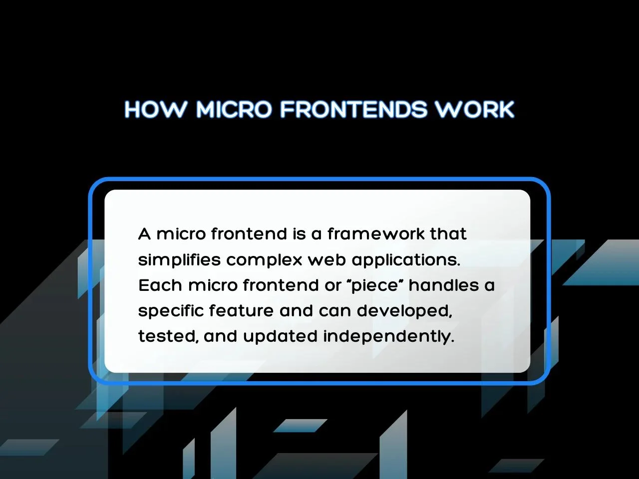 How Micro Frontends Work