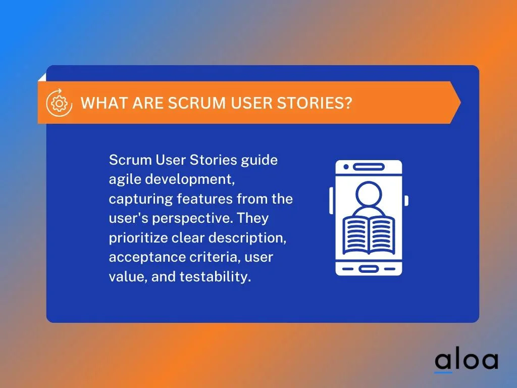 What Are Scrum User Stories?