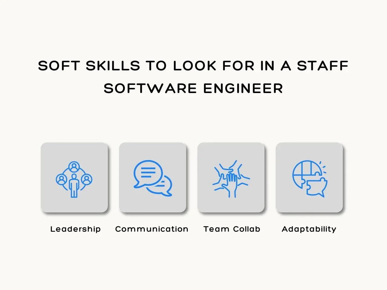 Soft Skills To Look For In A Staff Software Engineer
