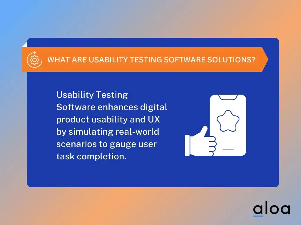 What are Usability Testing Software Solutions