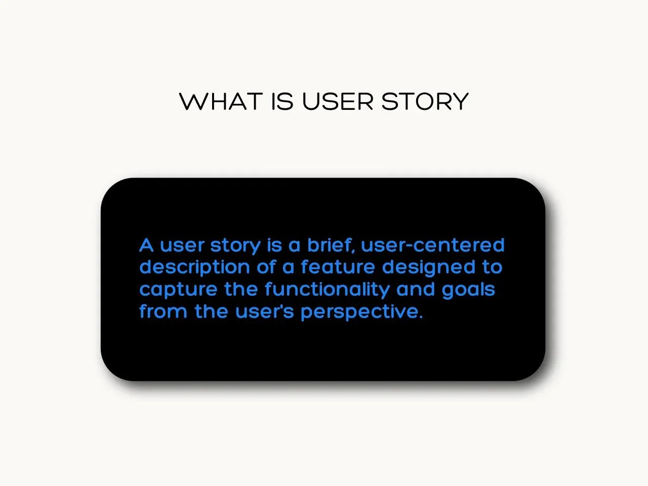 What Is User Story