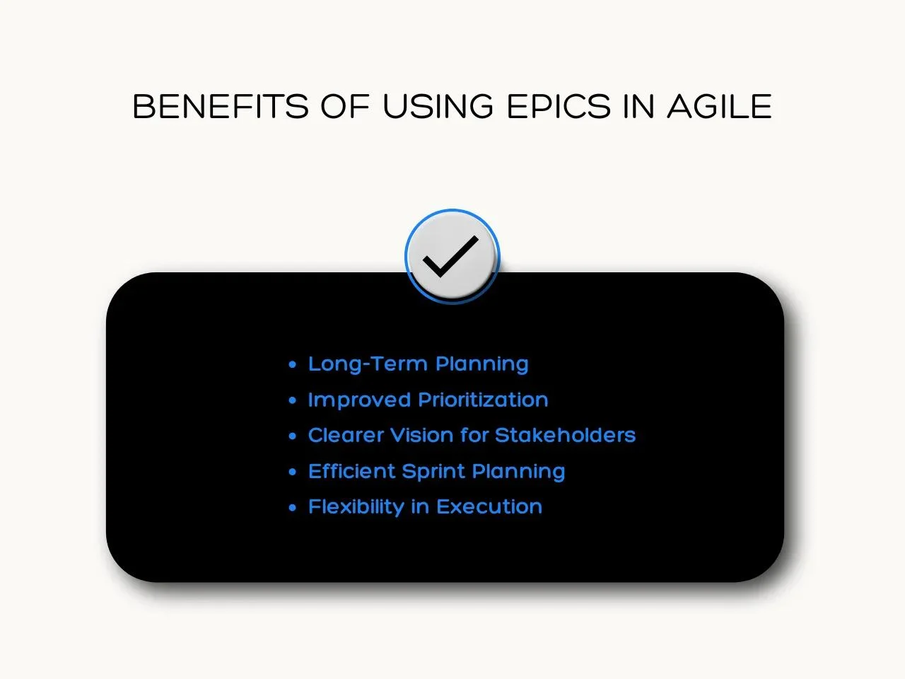 Benefits of Using Epics in Agile