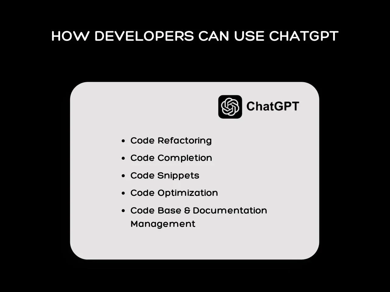 How Developers Can Use ChatGPT
